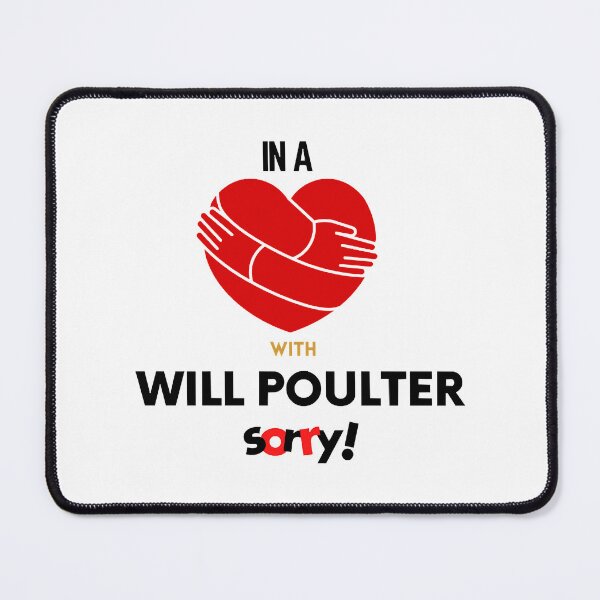 Item preview, In A Relationship With Will Poulter Sorry Premium designed and sold by MinifigsMania.