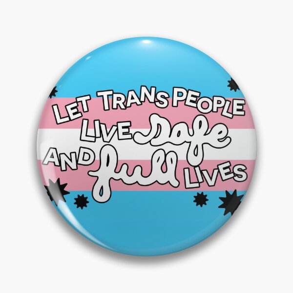 Item preview, Let Trans People Live Safe and Full Lives designed and sold by emilylogan.