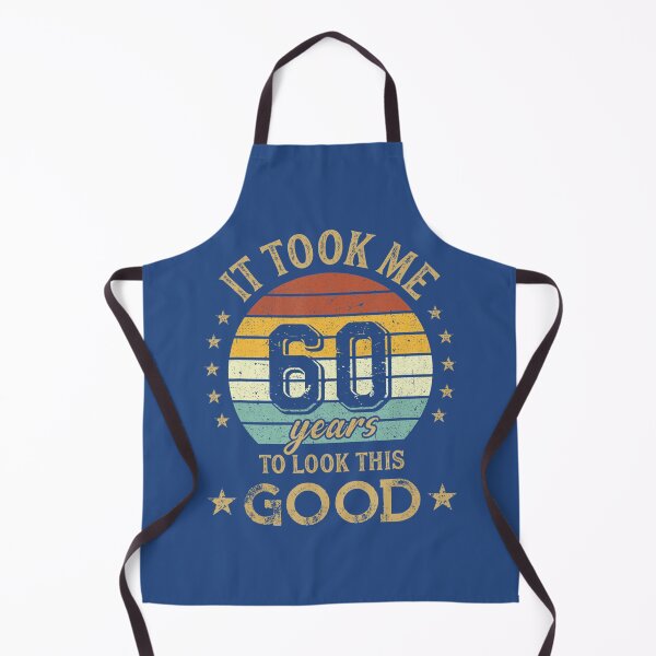 Item preview, 60th Birthday Vintage It Took Me 60 Years To Look This Good designed and sold by wvdvpllqhoc89.