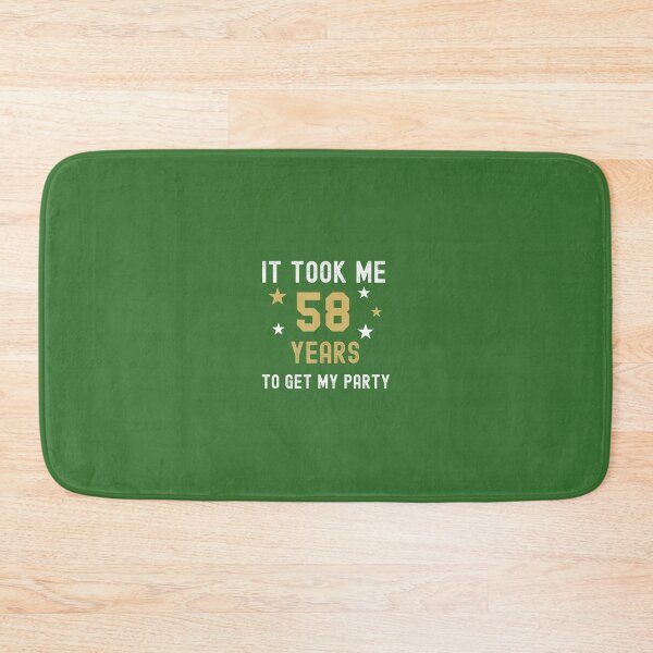 Item preview, 58 Years It Took Me My Party Birthday Anniversary 	 	 designed and sold by uvkfftyu89.