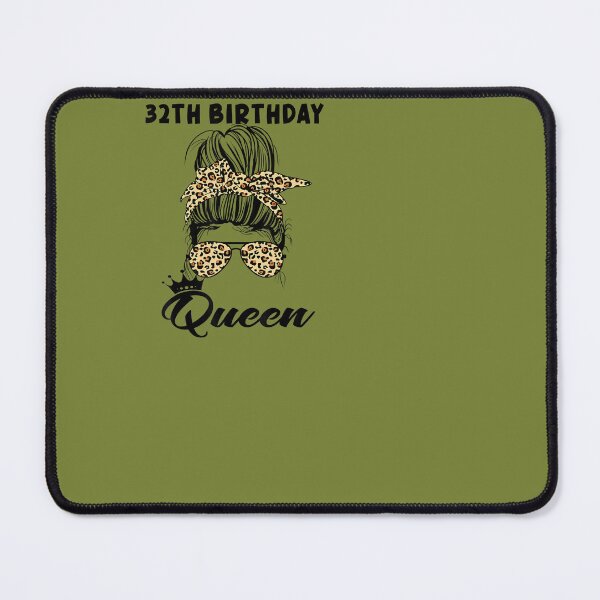 Item preview, 32th Birthday Queen Happy 32 Years Old Messy Bun Leopard designed and sold by gjcgahnij15.