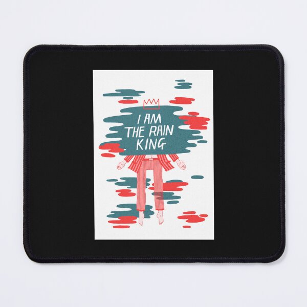Item preview, I am The Rain King designed and sold by AprilPeck.