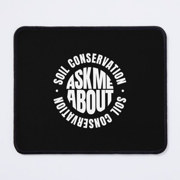 Item preview, Ask me about Soil Conservation designed and sold by DotsAndPaper.