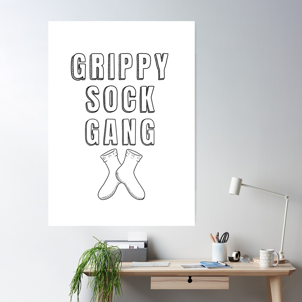 Grippy Sock Gang (Dark Lines) Poster for Sale by luckyjenneh