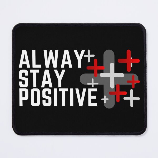 Item preview, alway stay positive designed and sold by Sukhumpan.