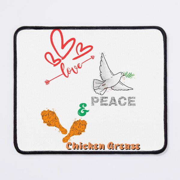 Item preview, Love Peace & Chicken Grease designed and sold by Steph1TheArtist.