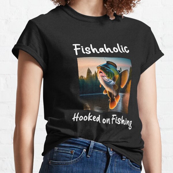 Fishaholic Merch & Gifts for Sale