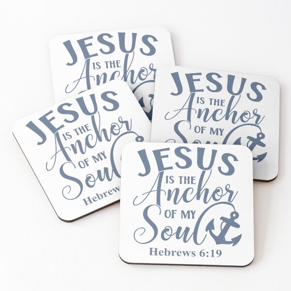 Item preview, Jesus is the anchor of my soul Hebrews 6:19 designed and sold by WideIsTheGate.