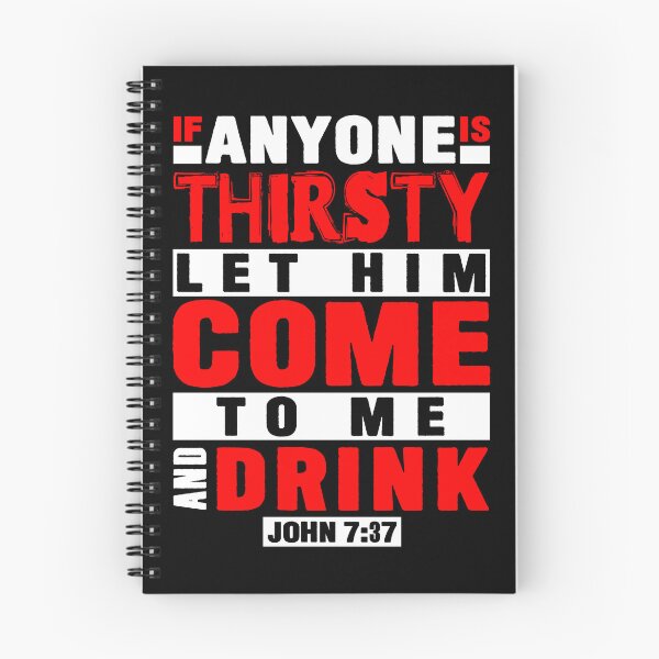 Item preview, John 7:37 If Anyone Is Thirsty Let Him Come To Me And Drink designed and sold by plushism.