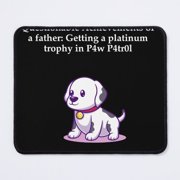 Item preview, Platinum Trophy P4w P4tr0l Dalmatian 2 English designed and sold by pfalsdorf-it.