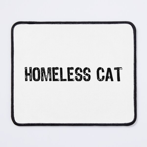 Item preview, Homeless Cat designed and sold by The "I Love Everything" Shop.