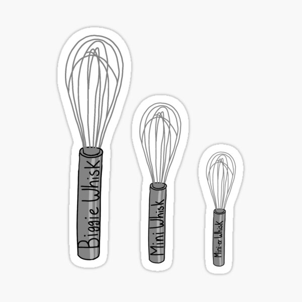 Biggie, mini, and min-er whisk Sticker