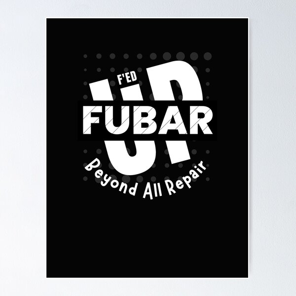 Item preview, Fubar designed and sold by Shlepprock.