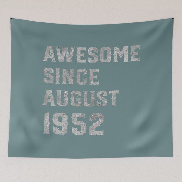 Item preview, 69th Birthday 	 69 Years Old Awesome Since August 1952 	 DM60738	 designed and sold by oncawjemtdb88.