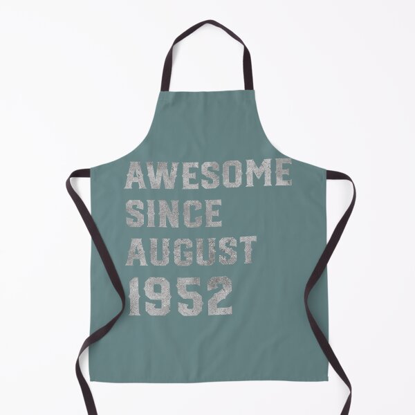 Item preview, 69th Birthday 69 Years Old Awesome Since August 1952 DM60738 designed and sold by oncawjemtdb88.