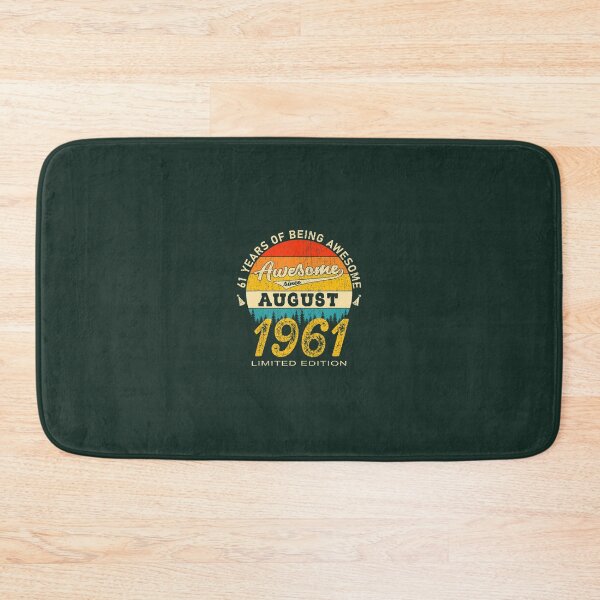Item preview, 61 Year Old Awesome Since August 1961 	 61st Birthday 	 DM35895	 designed and sold by gqokkhzk64.