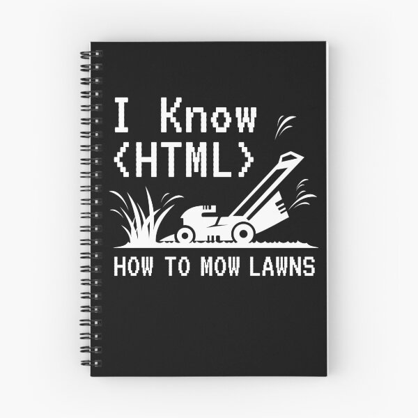 Item preview, I Know Html Lawn Mower Garden designed and sold by MooonTees.