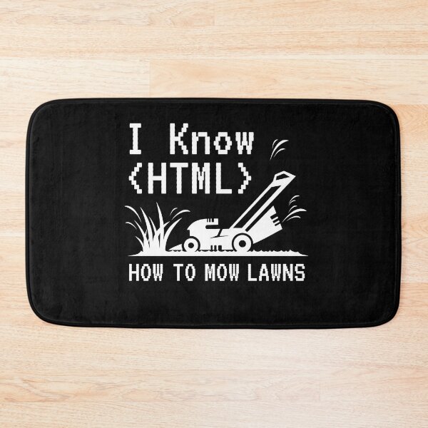 Item preview, I Know Html Lawn Mower Garden designed and sold by MooonTees.