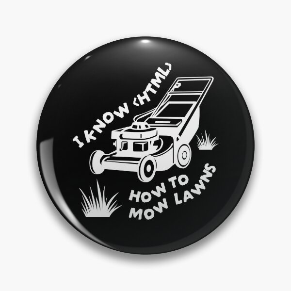 Item preview, I Know Html Lawn Mower Garden designed and sold by MooonTees.