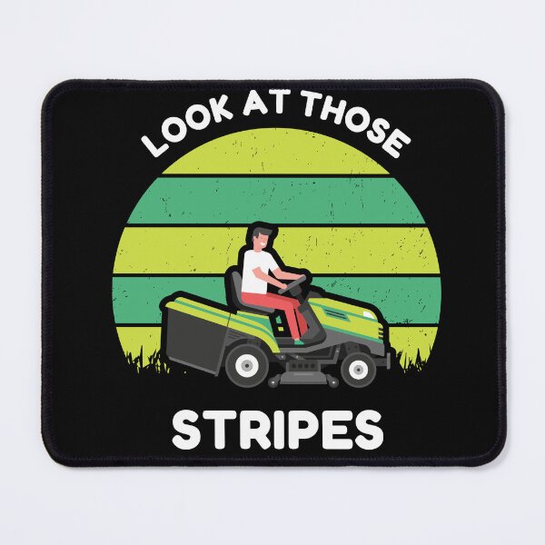 Item preview, Look At Those Stripes Lawn Mower Garden designed and sold by MooonTees.
