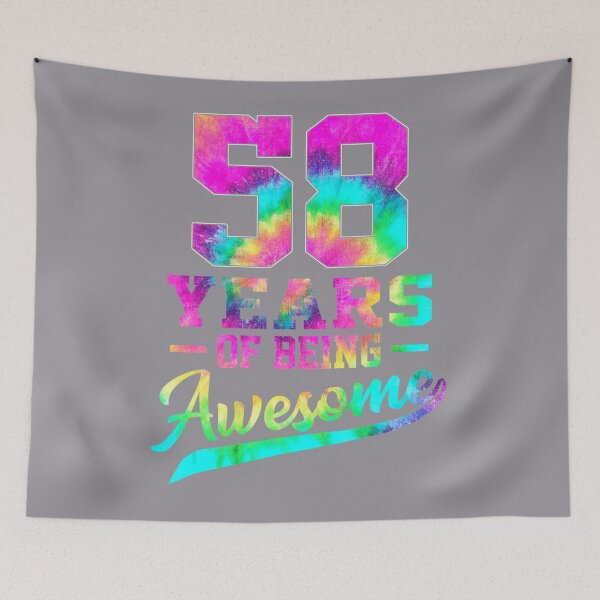 Item preview, 58 Years Old 58th Birthday Tie Dye Being Awesome 	 	 	 	 designed and sold by biqmouwsq46.