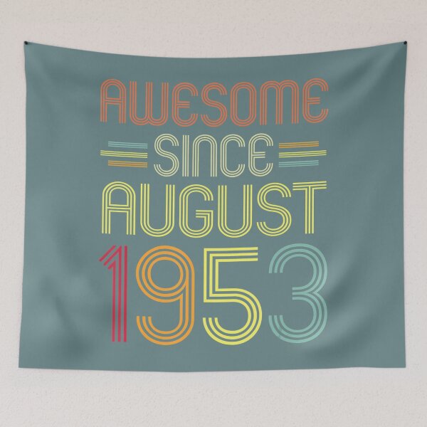 Item preview, 69th Birthday 	 Awesome Since August 1953 69 Years Old 	 DM11639	 designed and sold by oncawjemtdb88.