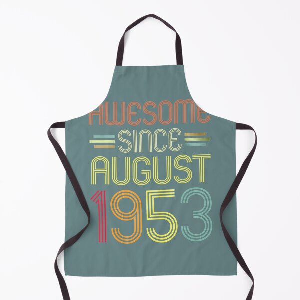 Item preview, 69th Birthday 	 Awesome Since August 1953 69 Years Old 	 DM11639	 designed and sold by oncawjemtdb88.