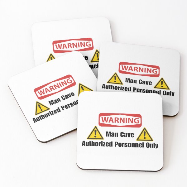 Item preview, Man Cave Warning sign, Authorized Personnel Only designed and sold by teaEarl-GreyHot.