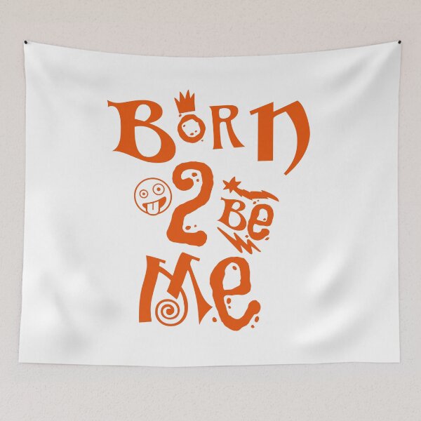 Item preview, Born to be me designed and sold by CyberWindow.