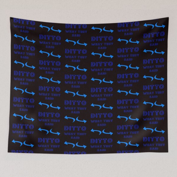 Item preview, DITTO - What They Said designed and sold by alien almanac.