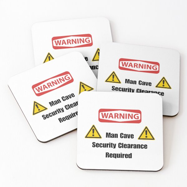 Item preview, Man Cave Warning sign, Security Clearance Required  designed and sold by teaEarl-GreyHot.