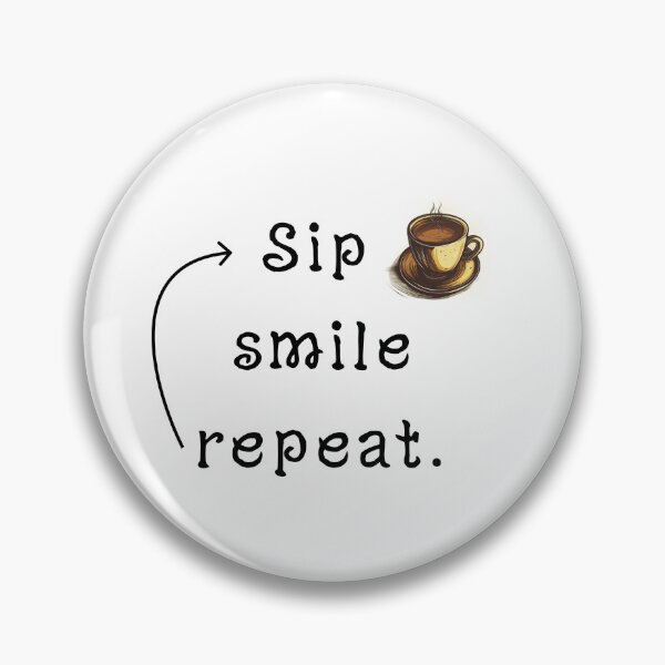Item preview, Sip. Smile. Repeat. designed and sold by luxlasors543.