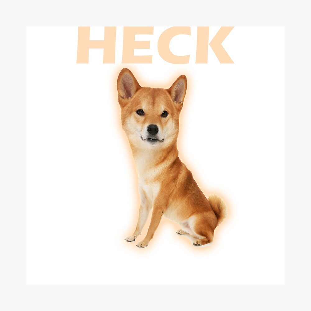 Shiba Inu Heck Poster Von Chosseo Redbubble