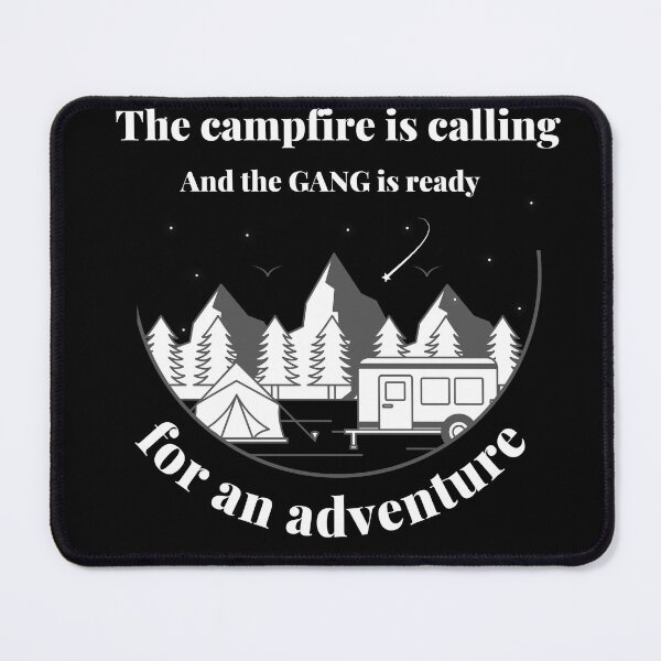 Item preview, The campfire is calling. And the gang is ready for adventure,RV,camping,Gang,friend,Camping Group designed and sold by Shop28.