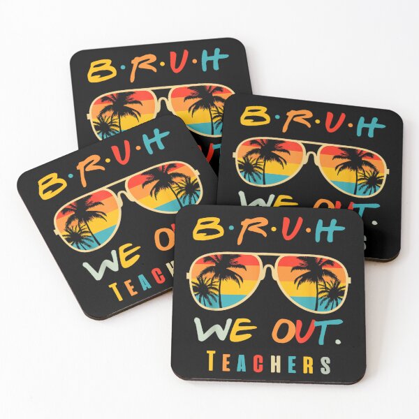 Item preview, Bruh We Out Teachers designed and sold by 7AMZA art.