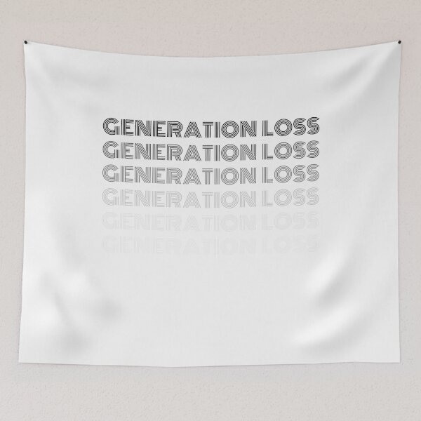 Item preview, Generation loss designed and sold by Azrou shop.
