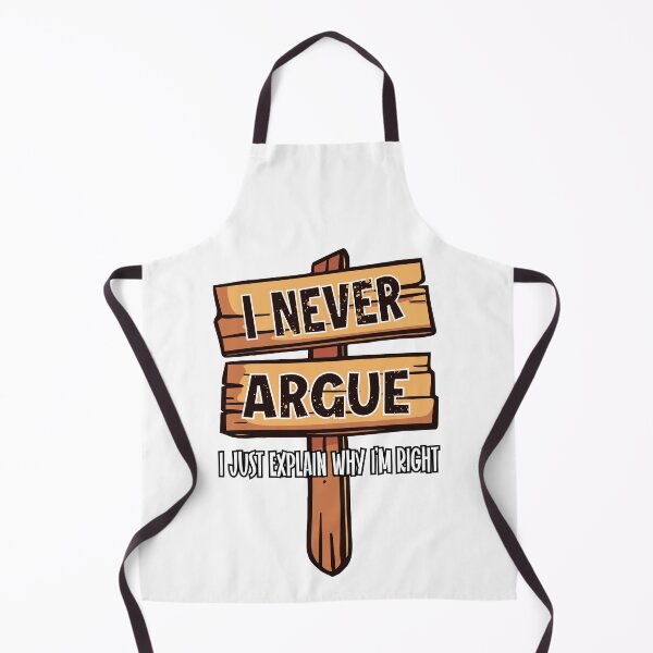 Item preview, I Never Argue I Just Explain Why In Right T-Shirt designed and sold by Kummy Bear Shop.