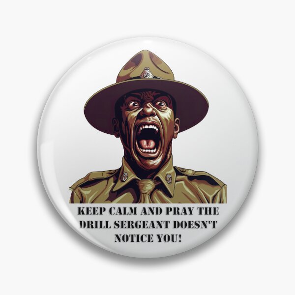 Item preview, "Keep Calm and Pray the Drill Sergeant Doesn't Notice You!" Sticker - Humorous Military Decal designed and sold by Art-Syndicate.