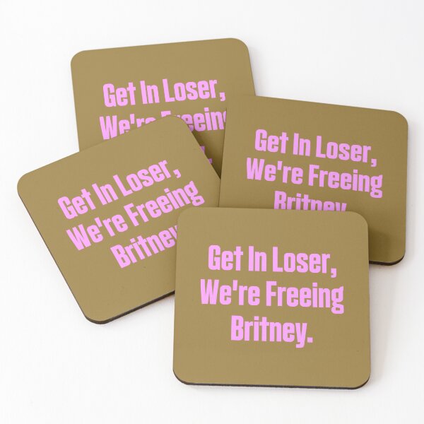 Item preview, Get In Loser We're Freeing Britney	 designed and sold by dotcimcf92.