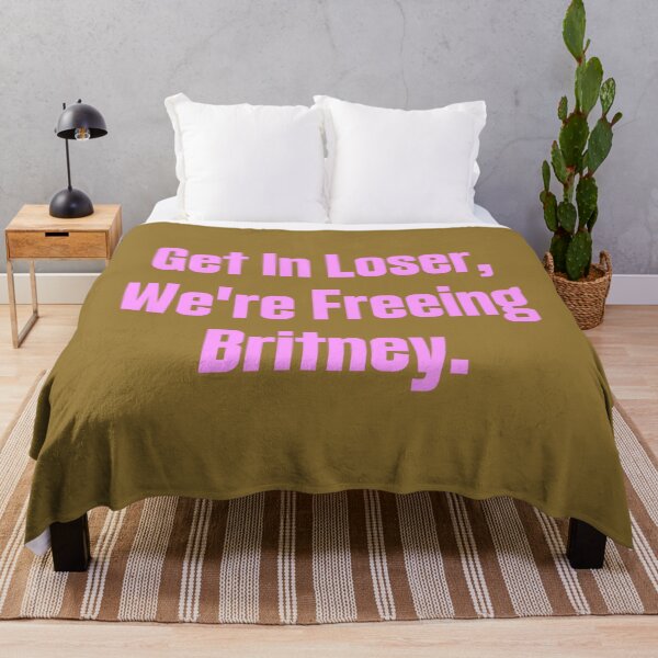 Item preview, Get In Loser We're Freeing Britney	 designed and sold by dotcimcf92.