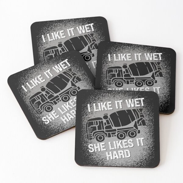 Item preview, I Like It Wet She Likes It Hard, funny concrete mixer truck drivers designed and sold by Affyboss6.