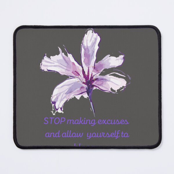 Item preview, Stop making excuses, allow yourself to bloom, life quote designed and sold by Ellimade.
