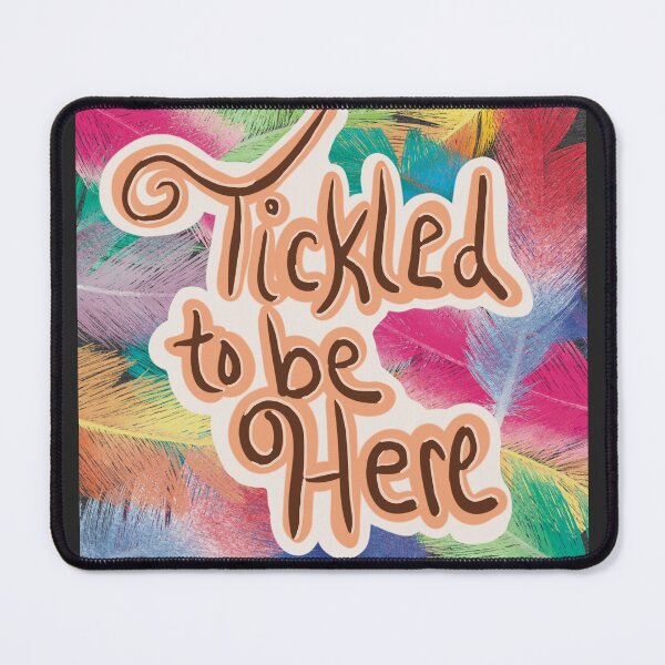 Item preview, Tickled to be Here designed and sold by LinaVP.