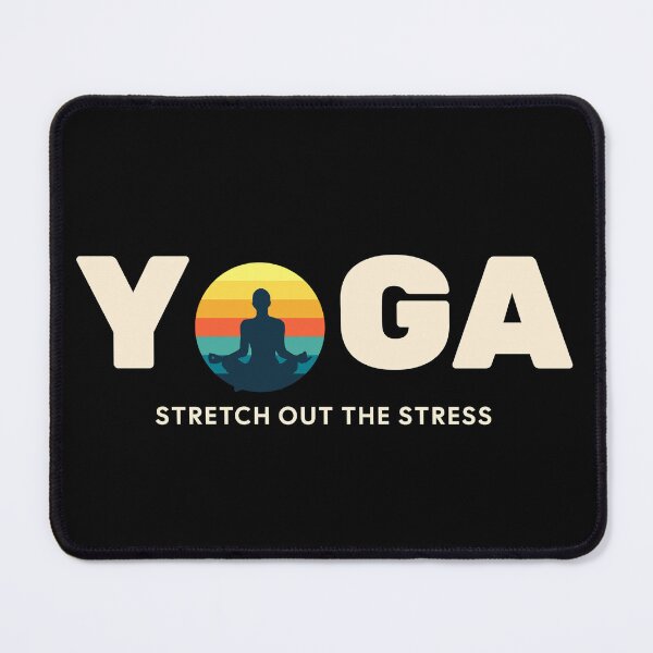 Item preview, Yoga Stretch Out The Stress designed and sold by Saim776.