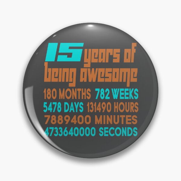 Item preview, 15 years of being awesome designed and sold by giftfromheart.