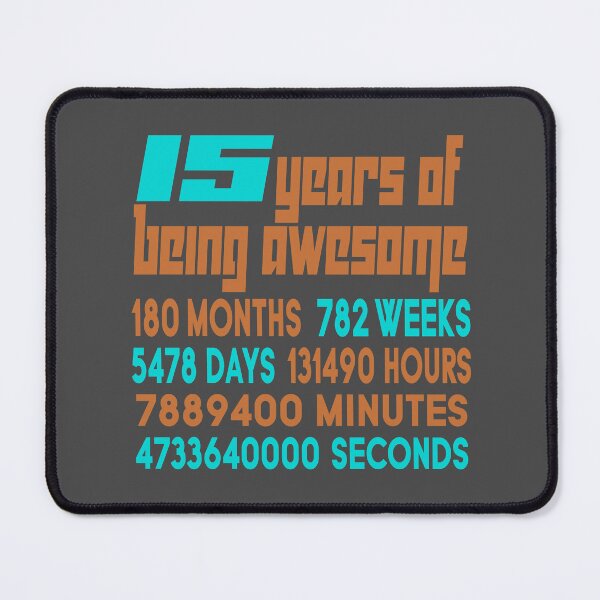 Item preview, 15 years of being awesome designed and sold by giftfromheart.
