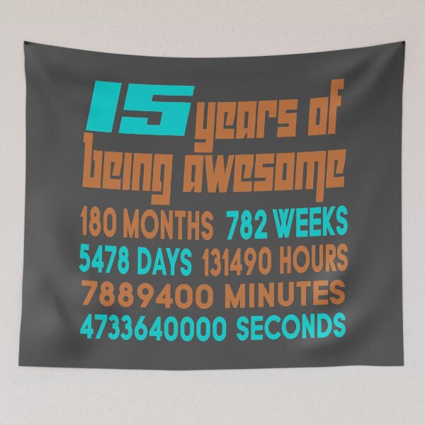 Item preview, 15 years of being awesome designed and sold by giftfromheart.