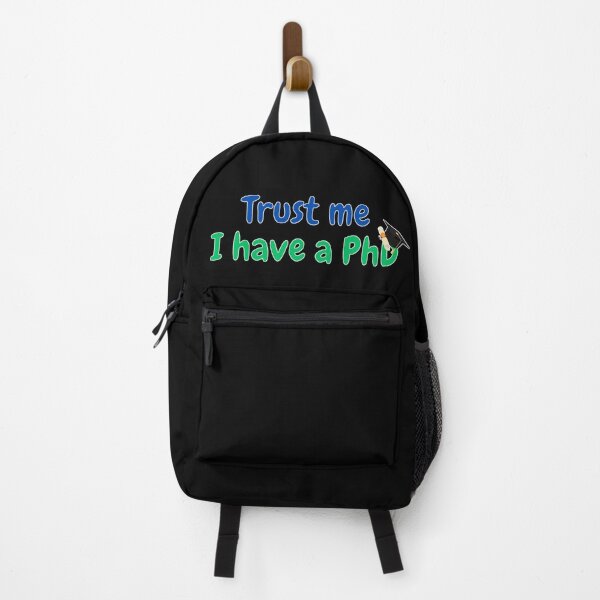 Item preview, Trust me, I have a PhD, funny PhD designed and sold by NoetherSym.