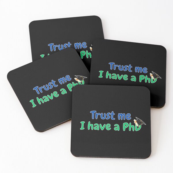 Item preview, Trust me, I have a PhD, funny PhD designed and sold by NoetherSym.