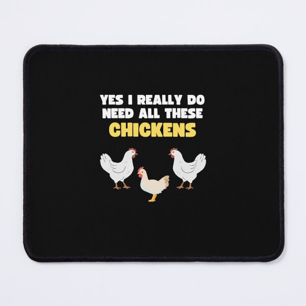 Item preview, Yes I Really Do Need All These Chickens - Funny Chicken Lover Gift designed and sold by lou731.